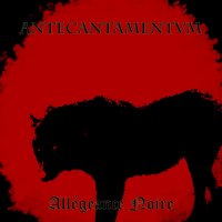 Antecantamentum - Allégeance Noire (2011)