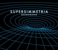Supersimmetria - Kosmogonie (2015)