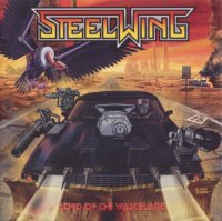 Steelwing - Lord of the Wasteland (2010)
