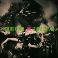 Hardcore Superstar - C\'mon Take On Me (2013)