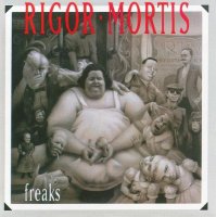 Rigor Mortis - Freaks (1989)  Lossless