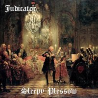 Judicator - Sleepy Plessow (2013)