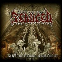 Seduced - Slay The Fucking Jesus Christ (2012)