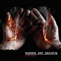 Edge Of Dawn - Stage Fright (Deluxe Edition) (2011)