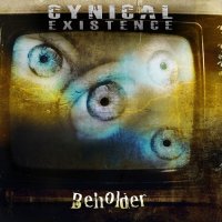Cynical Existence - Beholder (2013)