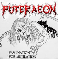 Puteraeon - Fascination for Mutilation (2008)