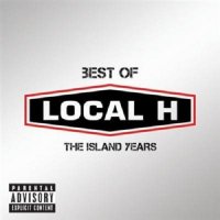 Local H - The Island Years (2011)