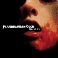 Scandinavian Cock - Uncut (2011)