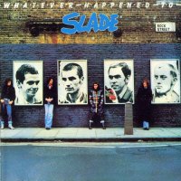 Slade - Whatever Happened To Slade (1977)
