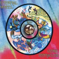 Ozric Tentacles - Eternal Wheel (2004)