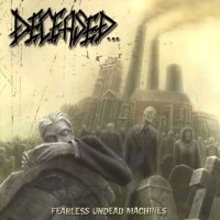 Deceased - Fearless Undead Machines (1997)