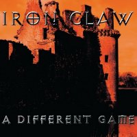Iron Claw - A Different Game (2011)