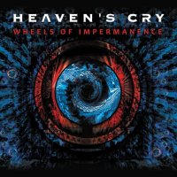 Heaven\'s Cry - Wheels of Impermanence (2012)