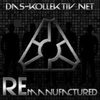 Das-Kollektiv.Net - Remanufactured (2012)