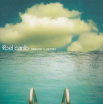 Bel Canto - Dorothys Victory (2002)