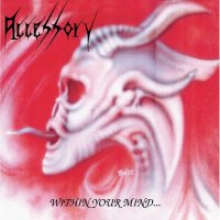 Accessory - Within Your Mind... (Reissue, Remastered 2016) (1992) Lossless