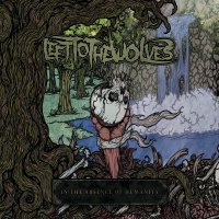 Left To The Wolves - In The Absence Of Humanity (2015)