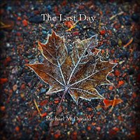 Michael Mcdonald - The Last Day (2016)