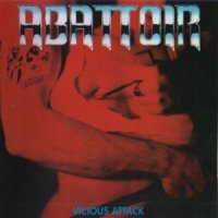 Abattoir - Vicious Attack (Remastered 1998) (1985)