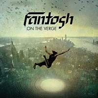 Fantosh - On The Verge (2017)