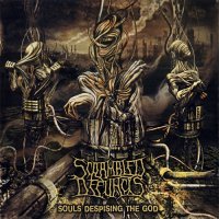 Scrambled Defuncts - Souls Despising the God (2009)