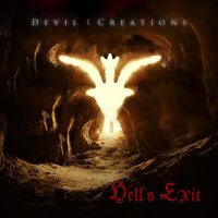 Devil Creations - Hell\'s Exit (2017)