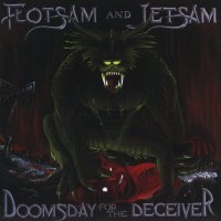 Flotsam And Jetsam - Doomsday For The Deceiver (1986)