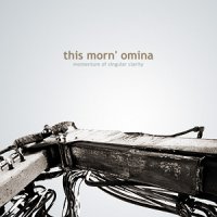 This Morn\' Omina - Momentum Of Singular Clarity (EP) (2009)