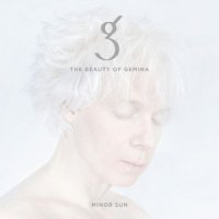 The Beauty Of Gemina - Minor Sun (2016)