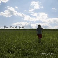 The Hotel Year - It Never Goes Out (2011)
