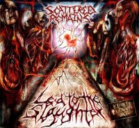 Scattered Remains - Led To The Slaughter (2011)