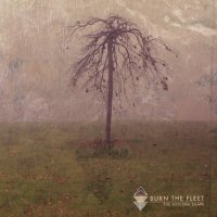 Burn The Fleet - The Modern Shape (2012)