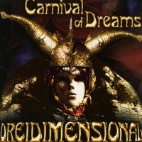 Carnival Of Dreams - Dreidimensional (1999)