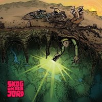 Skog Under Jord - Skog Under Jord (2017)