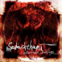 Sabachthani - Miserable Endings (2007)