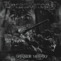 Lycanthropy - Operation Werwolf (2014)