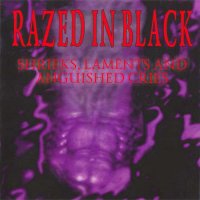 Razed In Black - Shrieks, Laments And Anguished Cries [Deluxe Edition] (1996)