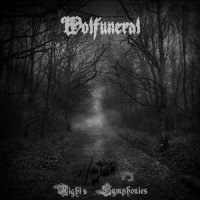 Wolfuneral - Night\'s Symphonies (2010)