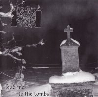 Black Candle - Lead Me To The Tombs (2006)