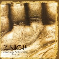 Znich - Запаветы Апошняга Старца (remastered) (2003)