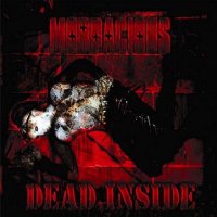 Mordacious - Dead Inside (2CD) (2011)