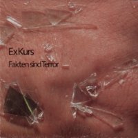 ExKurs - Fakten sind Terror (1981)