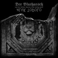 Der Blutharsch And The Infinite Church Of The Leading Hand + Aluk Todolo - Untitled (2011)