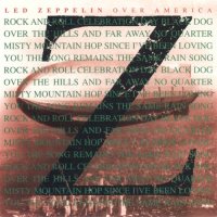 Led Zeppelin - Over America (Bootleg) (1973)