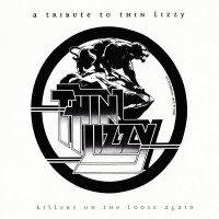 VA - A Tribute To Thin Lizzy: Killers On The Loose Again (2000)