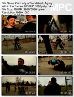 Клип Our Lady of Bloodshed - Agony Within the Flames (HD 1080p) (2010)