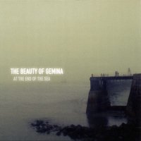 The Beauty Of Gemina - At The End Of The Sea (2010)