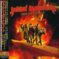 Kissin\' Dynamite - Addicted To Metal (Japanese Ed.) (2010)