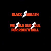 Black Sabbath - We Sold Our Soul For Rock\'N\'Roll (Remastered 1998) (1975)
