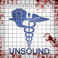 Jacob Watters - Unsound (2015)